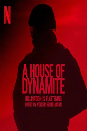 ดูหนังออนไลน์ฟรี A House of Dynamite (2025) ยุทธศาสตร์ อำนาจ ล้างโลก